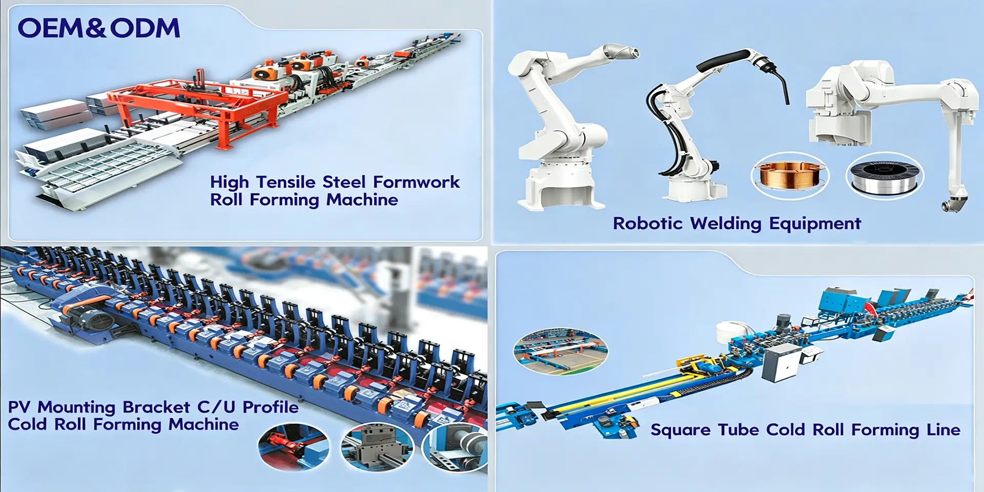 OEM and ODM equipment: roll forming machines, robotic welding and PV mounting bracket lines